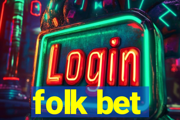 folk bet